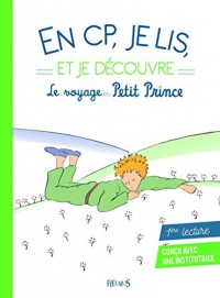 En CP, je lis et je découvre le voyage du Petit Prince