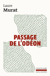 Passage de l'Odéon: Sylvia Beach, Adrienne Monnier et la vie littéraire à Paris dans l'entre-deux-guerres