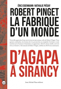Robert Pinget: La Fabrique d'un monde, d'Agapa à Sirancy