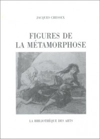 Figures de la métamorphose