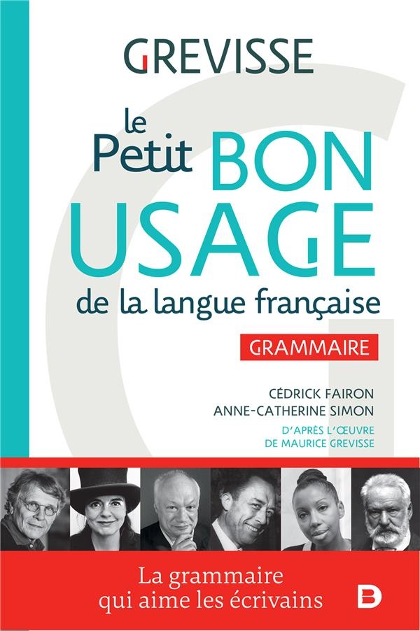 Petit Bon Usage de la langue française (le) : Grammaire