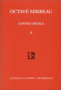 Contes cruels, tome 2