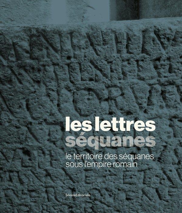 Les lettres Séquanes sous l'empire Romain