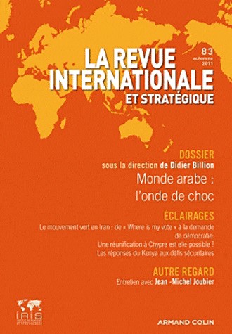 Les soulèvements du monde arabe: Revue internationale et stratégique, nº 83 (3/2011)