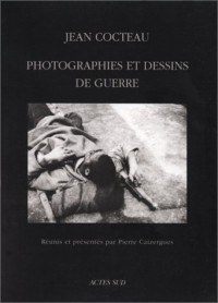 Photographies et dessins de guerre