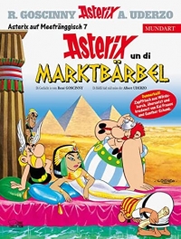 Asterix Mundart Meefränggisch VII: Asterix un di Marktbärbel