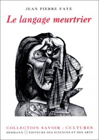 Le langage meurtrier