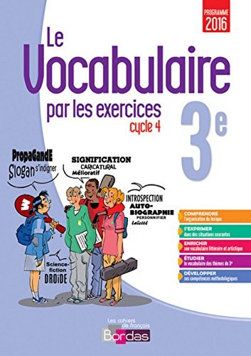 Le vocabulaire par les exercices 3e