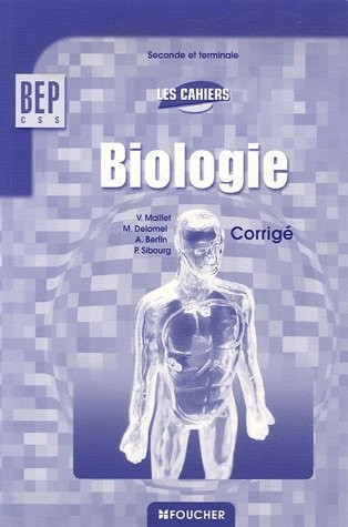 Biologie BEP CSS 2e et Tle : Corrigé