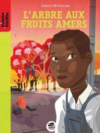 L'arbre aux fruits amers