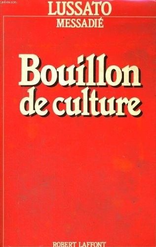 BOUILLON DE CULTURE