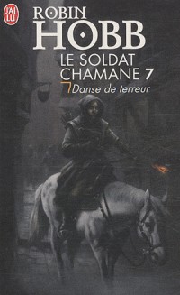 Le Soldat chamane, Tome 7 : Danse de terreur