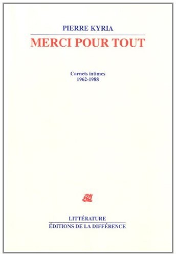 Merci pour tout : Carnets intimes 1962-1988