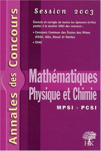 Mathématiques, physique et chimie MPSI-PCSI : Session 2003