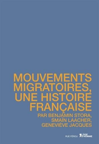 Mouvements migratoires, une histoire française