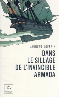 Dans le sillage de l'invincible armada