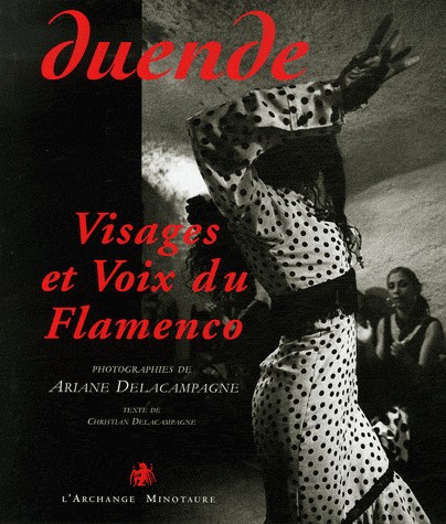 Duende - Visages et Voix du Flamenco