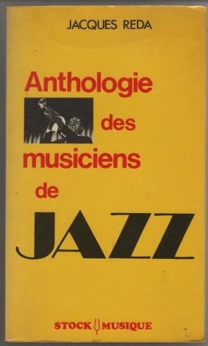 Anthologie des musiciens de jazz [9782234015395]
