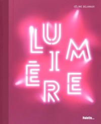 Lumière : La lumière dans l'art contemporain