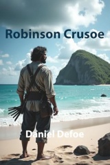 Robinson Crusoe: Vollständige u. illustrierte Neuausgabe in modernisierter Rechtschreibung