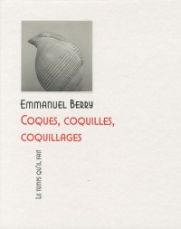 Coques, coquilles, coquillages