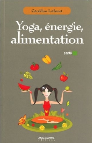 Yoga , énergie, alimentation