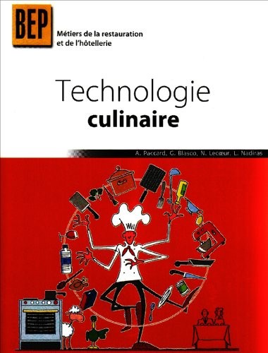 Technologie culinaire BEP Métiers de la restauration et de l'hôtellerie
