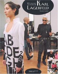 Découvre la mode avec Karl Lagerfeld