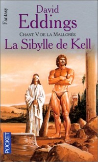 Chant 5 de la Mallorée : La Sibylle de Kell