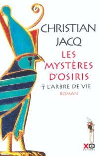 Les Mystères d'Osiris, tome 1 : L'Arbre de vie