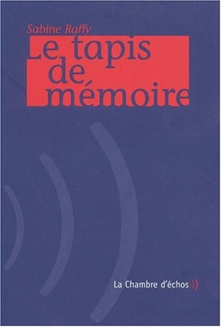 Le Tapis de mémoire