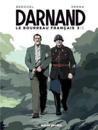 Darnand, le bourreau français, Tome 3 :