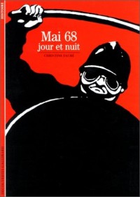 Mai 68 : Jour et Nuit
