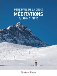 Méditations 05/1980 - 11/1990