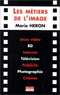 Les métiers de l'image