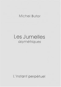 Les Jumelles asymétriques