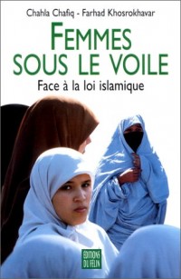 Femmes sous le voile : Face à la loi islamique