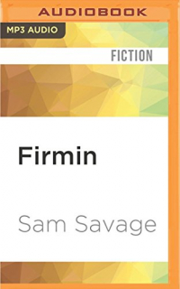 Firmin: Adventures of a Metropolitan Lowlife