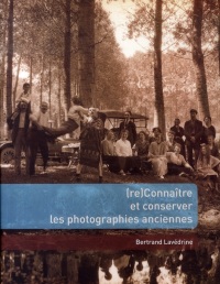 Reconnaître et conserver les photographies anciennes