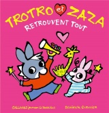 TROTRO ET ZAZA RETROUVENT TOUT (TP)