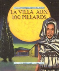 La Villa aux 100 pillards