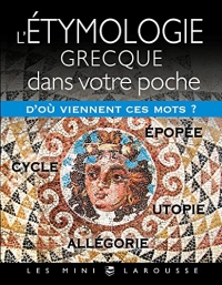 L'étymologie Grecque dans votre poche