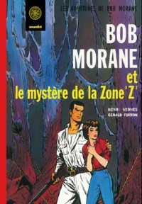 Bob Morane Le mystère de la zone z