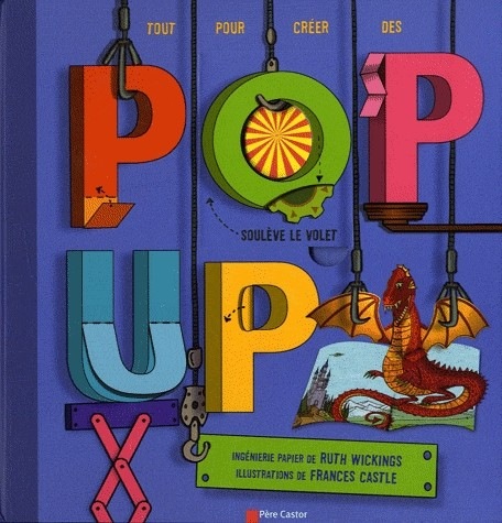 Pop-up : Tout pour créer toi-même tes pop-up !