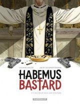 Habemus Bastard - Tome 2 - Un cour sous une soutane