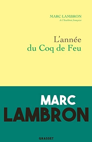 L'année du coq de feu : Journal 2017 (Littérature Française)