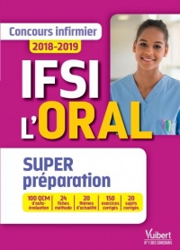 Concours Infirmier - Entrée en IFSI - Épreuve orale - Concours 2018-2019