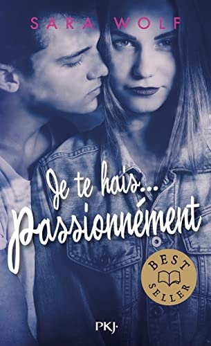 Je te hais... passionnément - tome 01 (1)