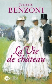 La vie de château