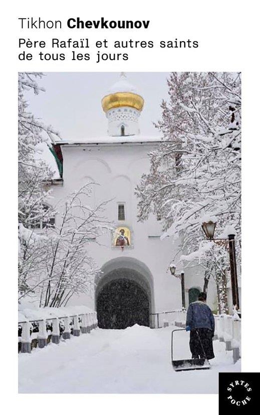 Père Rafaïl et autres saints de tous les jours
